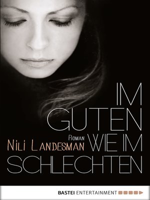 cover image of Im Guten wie im Schlechten
